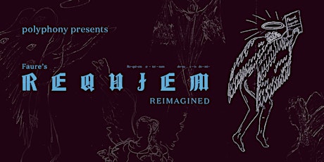 Polyphony Choir presents Faure's Requiem Reimagined primary image