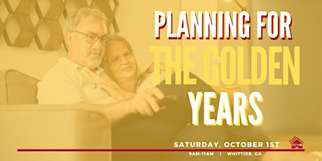Proper Planning for the Golden Years
