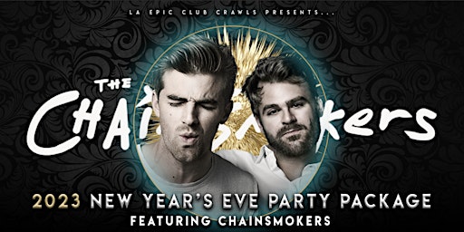 NEW YEARS EVE The Chainsmokers Las Vegas Party Package 2023 primary image