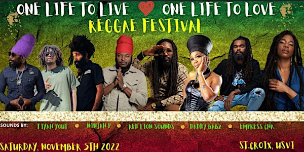 One Life To Live x One Life To Love Reggae Festival