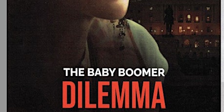 The Baby Boomer Dilemma Film