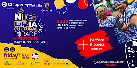 NIGERIA CULTURAL PARADE & FESTIVAL (Downtown Houston)