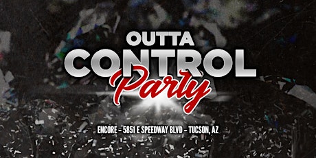 OUTTA CONTROL PARTY