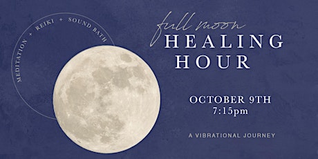 Full Moon Healing Hour: Sound Journey + Reiki