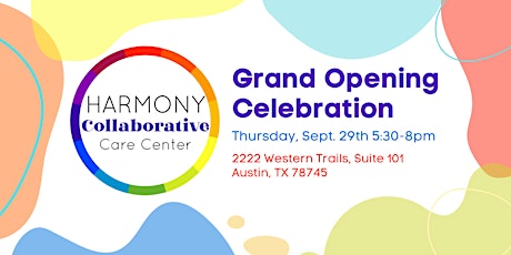 Harmony Collaborative Grand Opening
