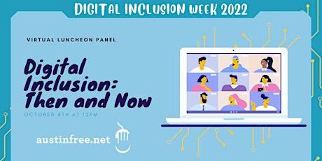 Digital Inclusion: Then and Now