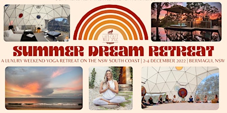 See ya '22 - South Coast Summer Dream Retreat Weekend! primary image