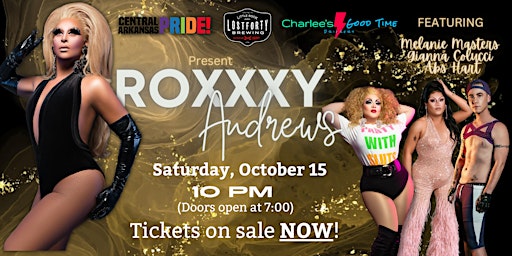 Roxxxy Andrews - Central Arkansas Pride Official After Party