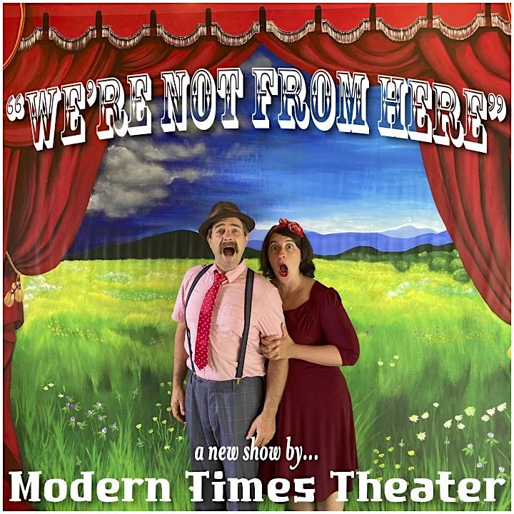 “We’re Not From Here” by Modern Times Theater image