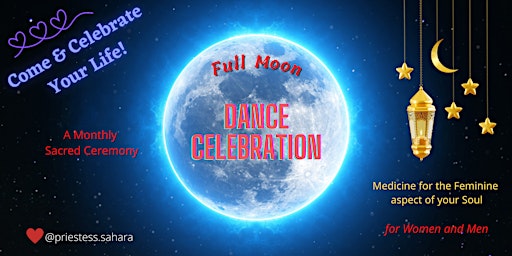 Full Moon: Dance Celebration!
