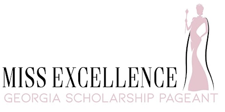 The  Inaugural Miss Excellence Georgia Scholarship Pageant