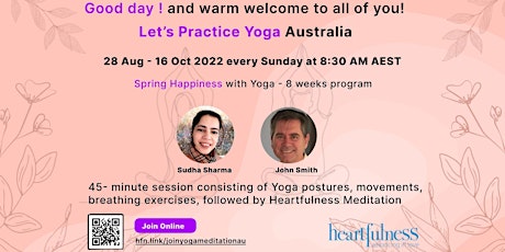 Practice Yoga Australia - Spring with Happiness  - 28 Aug to 16 Oct 2022