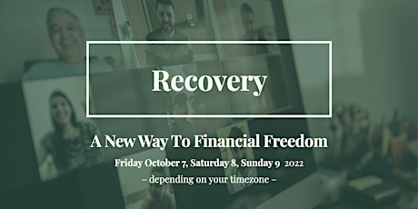 Recovery. A New Way To Financial Freedom
