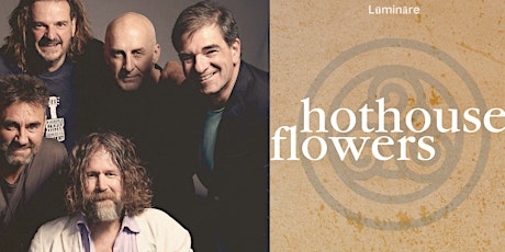 Lūmināre Presents: Hothouse Flowers