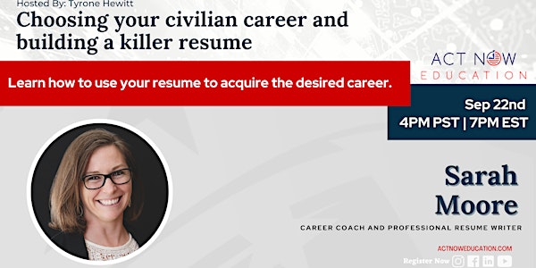 Choosing Your Civilian Career and Building A Killer Resume