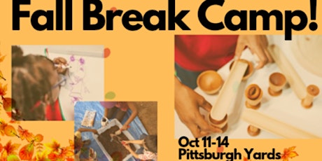 Fall Break Camp at Pittsburgh Yards 10/11