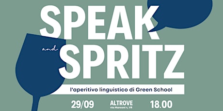SPEAK and SPRITZ: l'aperitivo linguistico di Green School