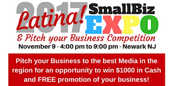 Latina SmallBiz Expo & Pitch your Business to the Media Competition