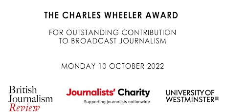 British Journalism Review annual Charles Wheeler Award 2022