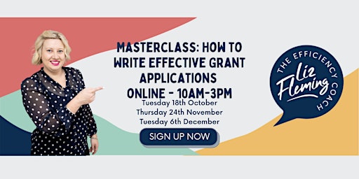Masterclass: How to Write Effective Grant Applications