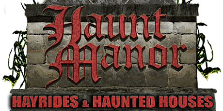 Haunt Manor - Hayrides & Haunted Houses 2017 Tickets  primary image