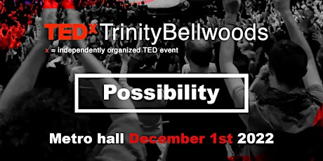 TEDxTrinityBellwoodsWomen Conference