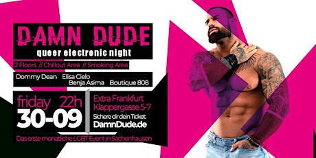 Damn Dude is Back! - Queer Electronic Night