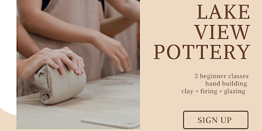 Lakeview Pottery  Class