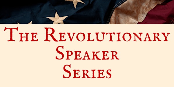 The Revolutionary Speaker Series: Battle of Germantown