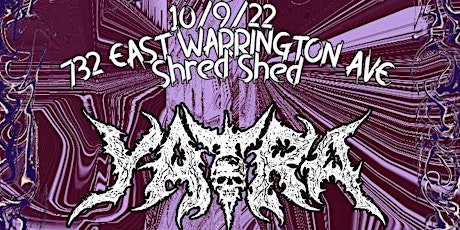 Yatra/ Ancient Torture/ Negative Thirteen @ Shred Shed