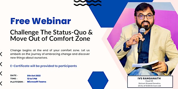 Challenge the Status-Quo & Move Out of Comfort Zone