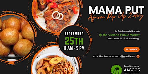 AACCCS's 10th Anniversary - Mama Put- Pop Up African Eatery primary image