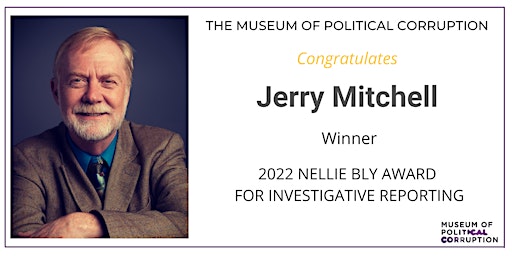 The 2022 Nellie Bly Award Celebration for Jerry Mitchell!