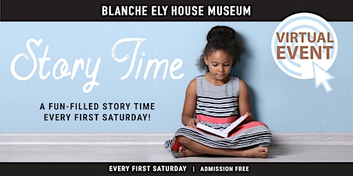 Blanche Ely House Museum's Zoom Story Time