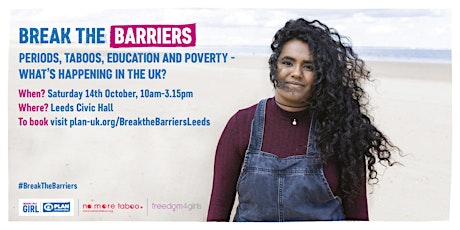 Break the Barriers: Periods, taboos, education and poverty - what’s happening in the UK? primary image