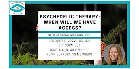 Psychedelic Therapy: When Will We Have Access?