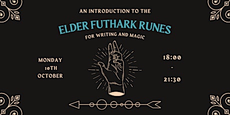 An Introduction to the Elder Futhark Runes for Writing and Magic