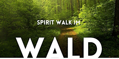 Spirit Walk  im Wienerwald