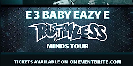 Ruthless Minds Tour Ft (E3) Baby Eazy E, J Meast stops in Coos Bay, Oregon