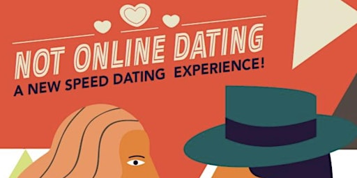Not Online Dating - Meet Singles 25 - 40