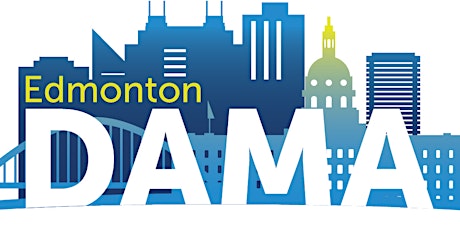 DAMA Edmonton Conference Oct 20-21 and  Oct 22 Workshops - DAMA Days Canada