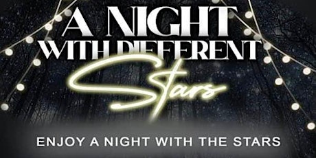 A Night with Different Stars