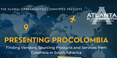 Global Opportunities: Presenting ProColombia