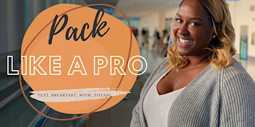 Pack Like a Pro LIVE feat. Influencer breakfast_with_tiffani