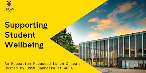 Education Focussed Lunch & Learn at UNSW Canberra at ADFA