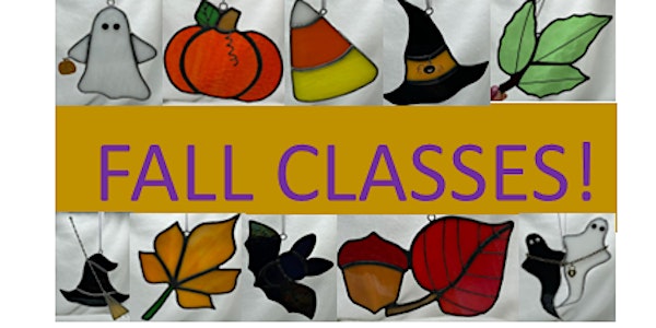 Stained Glass Workshop -Various Fall Patterns!