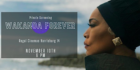 Wakanda Forever: Private Screening + Fundraiser