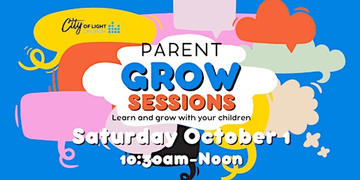 October Parent Grow Session