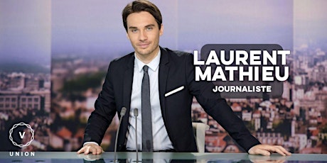 Laurent Mathieu | Journaliste