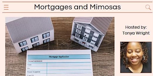 Mortgages and Mimosas
